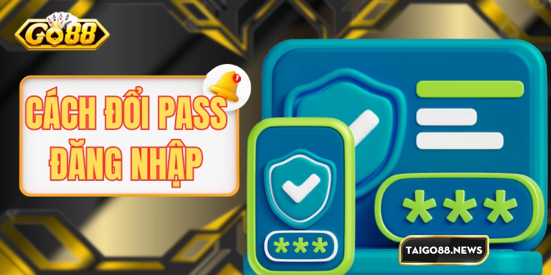 cach doi pass dang nhap go88 thumbnail 1