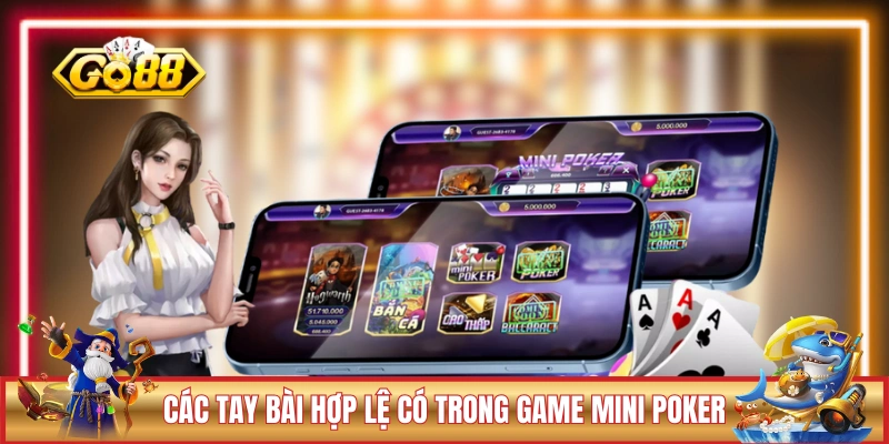 Các tay bài hợp lệ có trong game Mini Poker