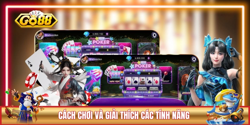 Cách chơi và giải thích các tính năng trong Mini Poker