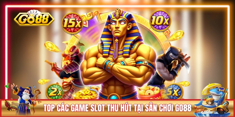 Top các game slot thu hút tại sân chơi GO88