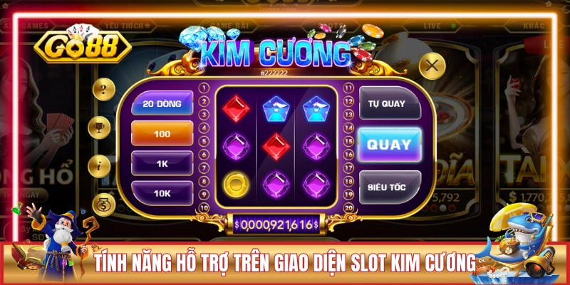Nổ Hũ Kim Cương GO88 - Cổ Điển Nhưng Cuốn Hút Đến Kỳ Lạ 3 Các tính năng hỗ trợ trên giao diện slot Kim Cương