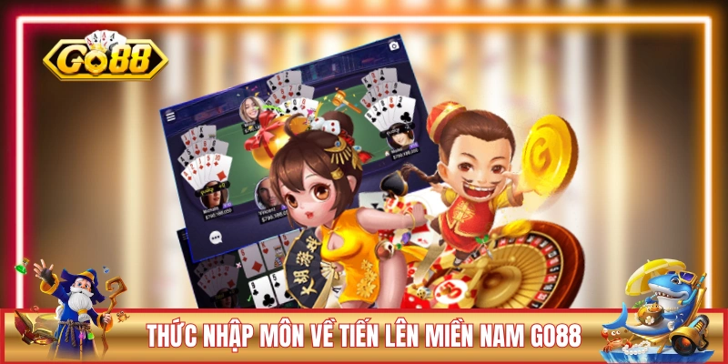 Tiến Lên Miền Nam GO88 - Mách Người Mới Cách Chơi Chi Tiết 1 Vài kiến thức nhập môn về Tiến Lên Miền Nam GO88